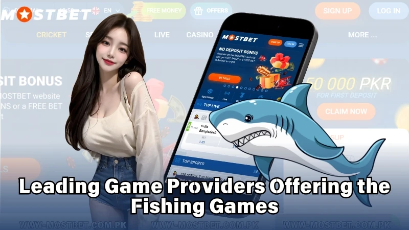 Leading Game Providers Offering the Fishing Games