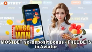 MOSTBET No-deposit Bonus - FREE BETS in Aviator