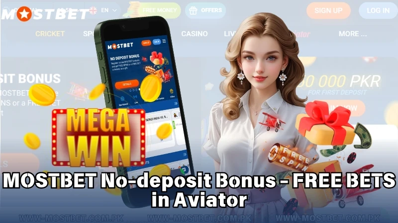 MOSTBET No-deposit Bonus - FREE BETS in Aviator