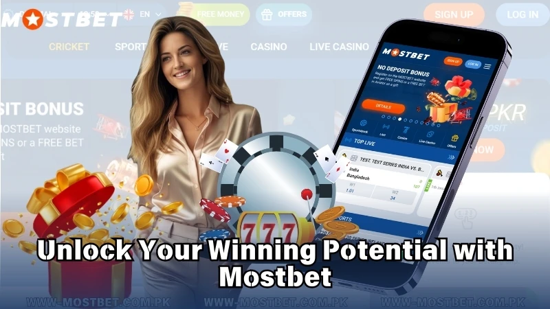 Unlock Your Winning Potential with Mostbet