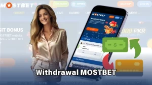 Withdrawal MOSTBET